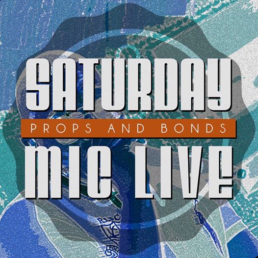 Propsandbonds Saturday mic live