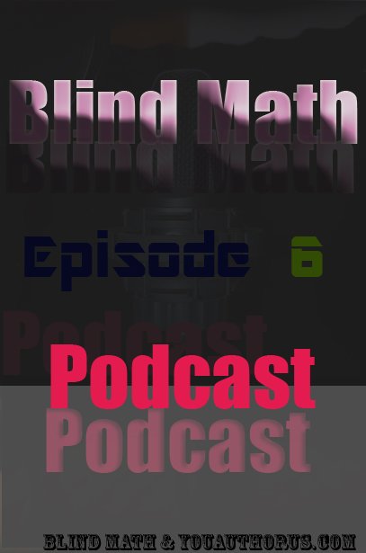 Blind-Math-Podcast-Ep-6-Cover-copy